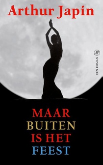 Maar buiten is het feest voorzijde