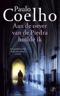 Aan de oever van de Piedra huilde ik