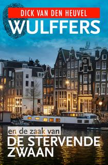 Wulffers en de zaak van de stervende zwaan