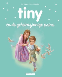 Tiny en de geheimzinnige prins