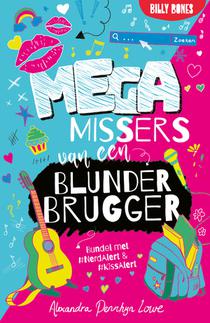 Megamissers van een Blunderbrugger