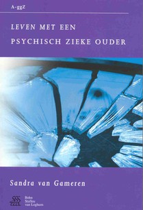 Leven met een psychisch zieke ouder