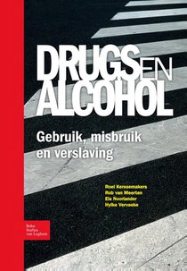 Drugs en alcohol; Gebruik, misbruik en verslaving voorzijde