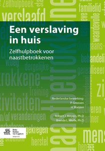 Een verslaving in huis