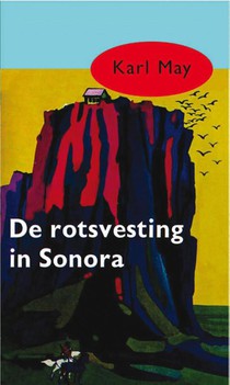 De rotsvesting in Sonora
