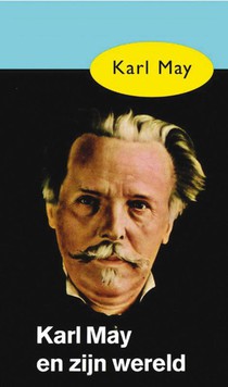 Karl May en zijn wereld