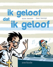 Ik geloof dat ik geloof