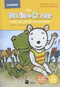 Met Nellie & Cezar naar de derde kleuterklas