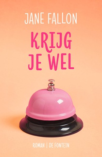 Krijg je wel