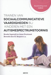 Trainen van sociaalcommunicatieve vaardigheden bij kinderen met een autismespectrumstoornis