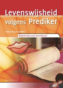 Levenswijsheid volgens Prediker voorzijde