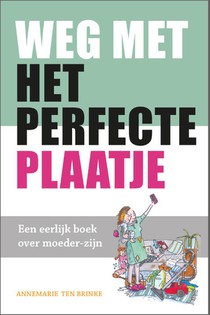 Weg met het perfecte plaatje voorzijde