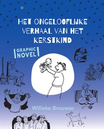 Het ongelooflijke verhaal van het kerstkind