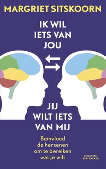 Ik wil iets van jou, jij wilt iets van mij