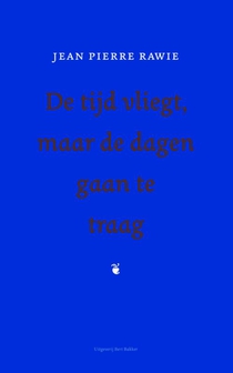 De tijd vliegt, maar de dagen gaan te traag