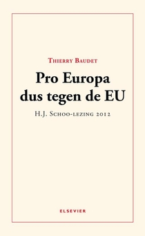 Pro Europa dus tegen de EU