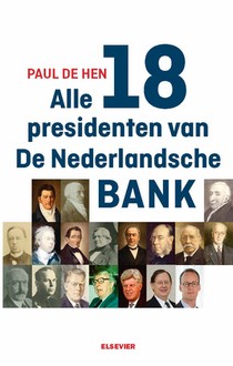 Alle 18 presidenten van de Nederlandsche Bank