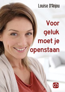 Voor geluk moet je openstaan voorzijde