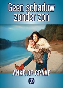 Geen schaduw zonder zon voorzijde