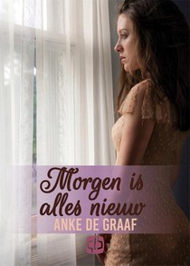 Morgen is alles nieuw