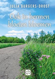 Ook in bermen bloeien bloemen voorzijde