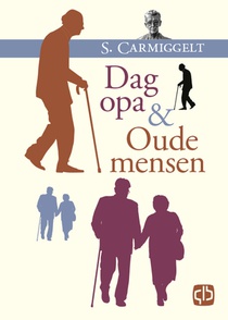 Dag opa & Oude mensen