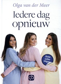 Iedere dag opnieuw