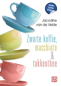 Zwarte koffie, macchiato en takkenthee voorzijde