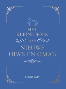 Het kleine boek voor opa's en oma's