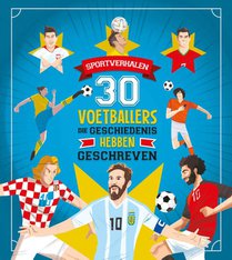 30 voetballers die geschiedenis hebben geschreven voorzijde