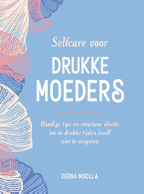 Selfcare voor drukke moeders voorzijde