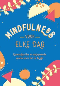 Mindfulness voor elke dag