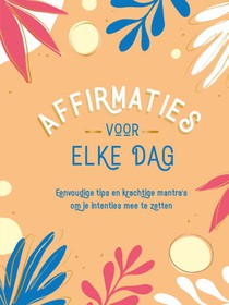 Affirmaties voor elke dag