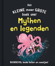 Het kleine maar grote boek over mythen en legenden voorzijde