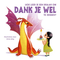 Hoe leer je een draak om dank je wel te zeggen? voorzijde