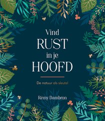 Vind rust in je hoofd
