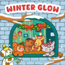 Winter glow - Comfy & cosy colouring book