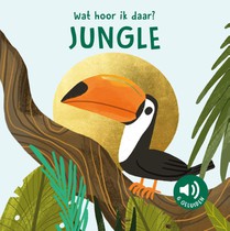 Jungle - Wat hoor ik daar?
