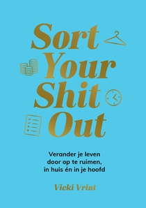 Sort your shit out
