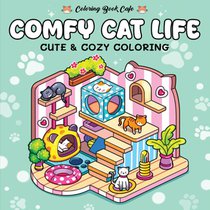 Comfy cat life - Cute & cozy coloring