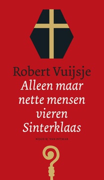 Alleen maar nette mensen vieren Sinterklaas
