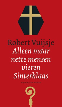 Alleen maar nette mensen vieren Sinterklaas