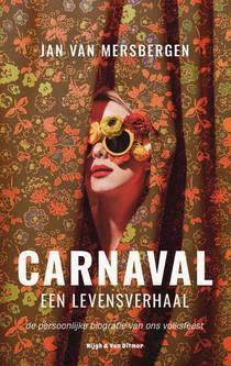 Carnaval, een levensverhaal voorzijde