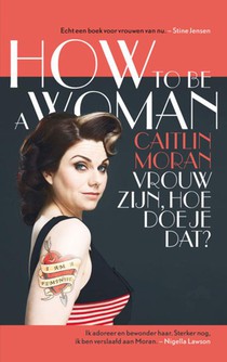 How to be a woman voorzijde