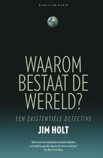 Waarom bestaat de wereld