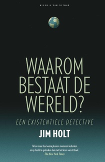 Waarom bestaat de wereld?