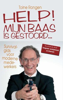 HELP! mijn baas is gestoord