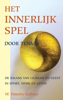 Het innerlijk spel door tennis