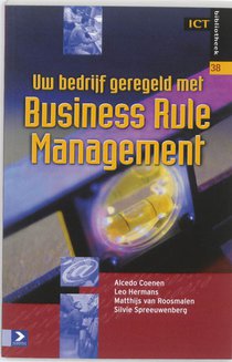 Uw bedrijf geregeld met Business Rule Management