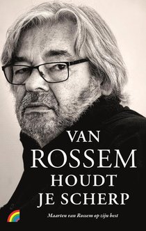 Van Rossem houdt je scherp